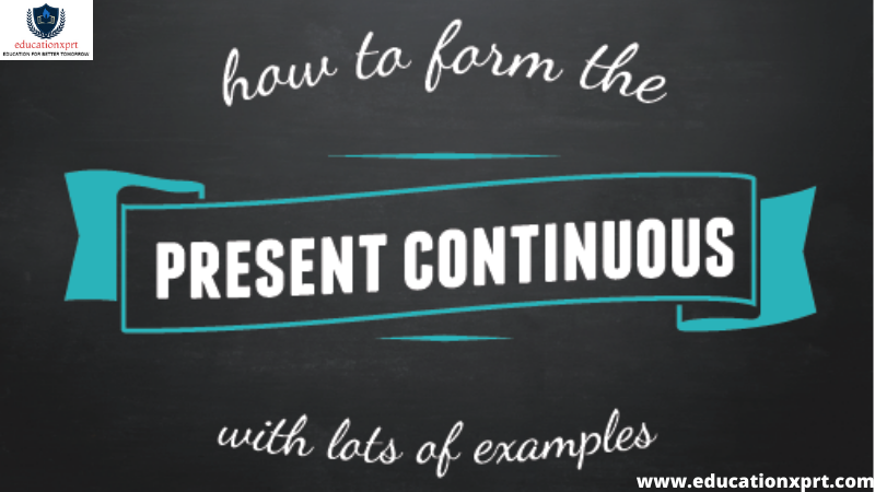 Present Continuous Tense Formula Definition And Example And Structure